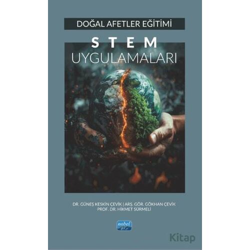 Doğal Afetler Eğitimi - Güneş Keskin Çevik - Nobel Akademik Yayıncılık