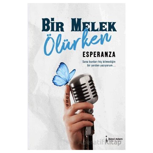 Bir Melek Ölürken - Esperanza - İkinci Adam Yayınları