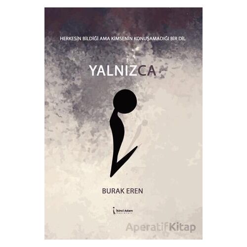Yalnızca - Burak Eren - İkinci Adam Yayınları