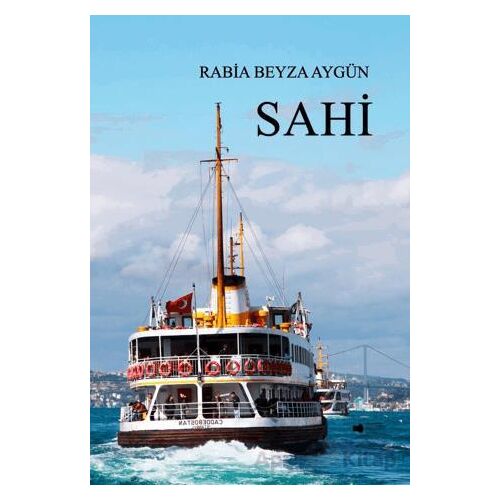 Sahi - Rabia Beyza Aygün - Sokak Kitapları Yayınları