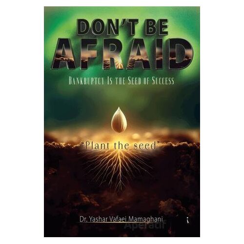 Dont Be Afraid - Yashar Vafaei Mamaghani - İkinci Adam Yayınları