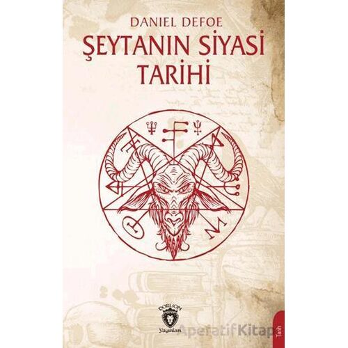Şeytanın Siyasi Tarihi - Daniel Defoe - Dorlion Yayınları
