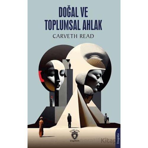 Doğal ve Toplumsal Ahlak - Carveth Read - Dorlion Yayınları