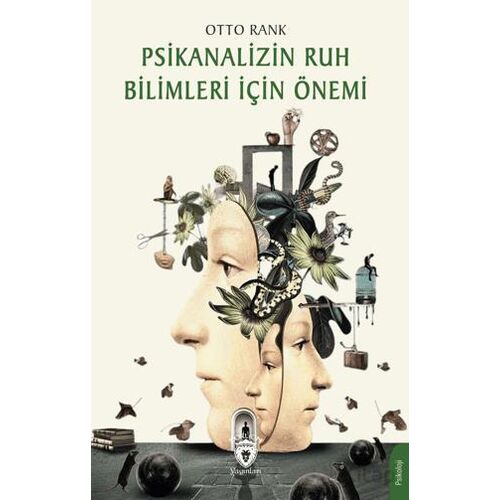Psikanalizin Ruh Bilimleri İçin Önemi - Otto Rank - Dorlion Yayınları