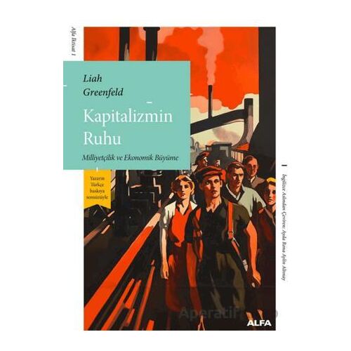 Kapitalizmin Ruhu - Liah Greenfeld - Alfa Yayınları