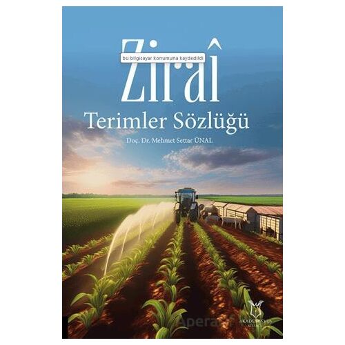 Zirai Terimler Sözlüğü - Mehmet Settar Ünal - Akademisyen Kitabevi