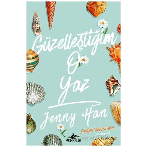 Güzelleştiğim O Yaz - Jenny Han - Pegasus Yayınları