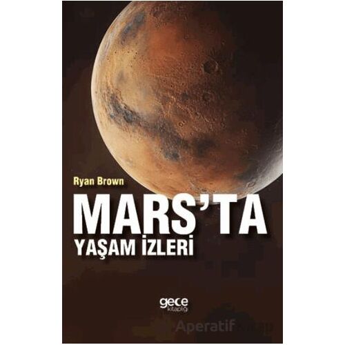 Marsta Yaşam İzleri - Ryan Brown - Gece Kitaplığı