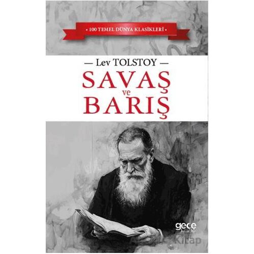 Savaş ve Barış - Lev Tolstoy - Gece Kitaplığı