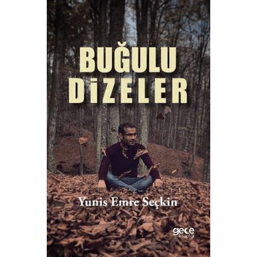 Buğulu Dizeler - Yunus Emre Seçkin - Gece Kitaplığı