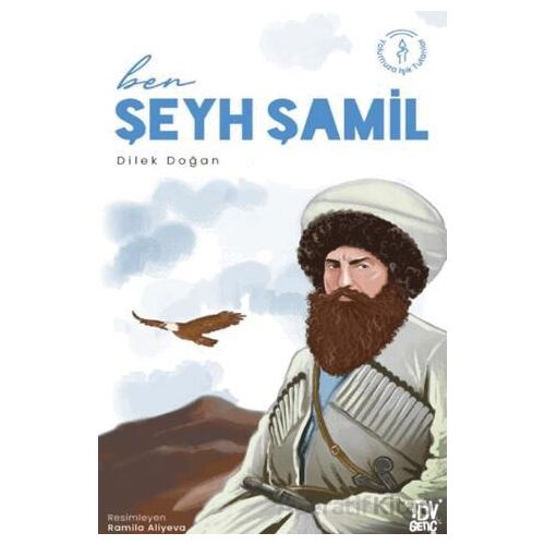 Ben Şeyh Şamil - Dilek Doğan - Türkiye Diyanet Vakfı Yayınları