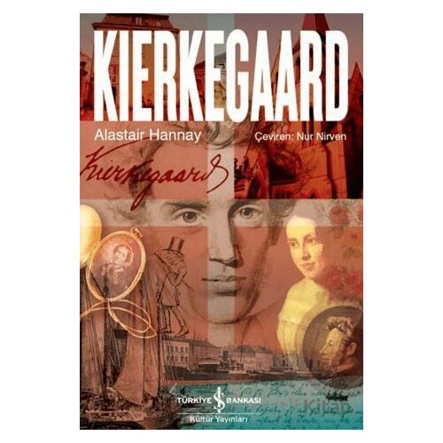 Kierkegaard - Alastair Hannay - İş Bankası Kültür Yayınları