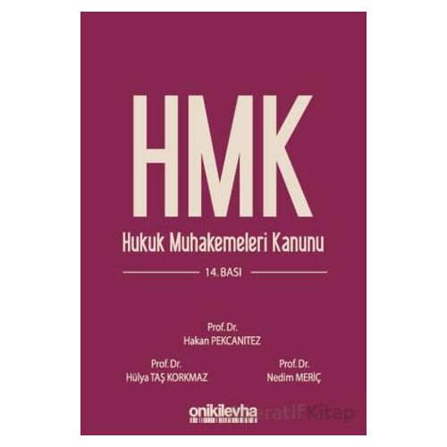 Hukuk Muhakemeleri Kanunu ve İlgili Mevzuat - Nedim Meriç - On İki Levha Yayınları