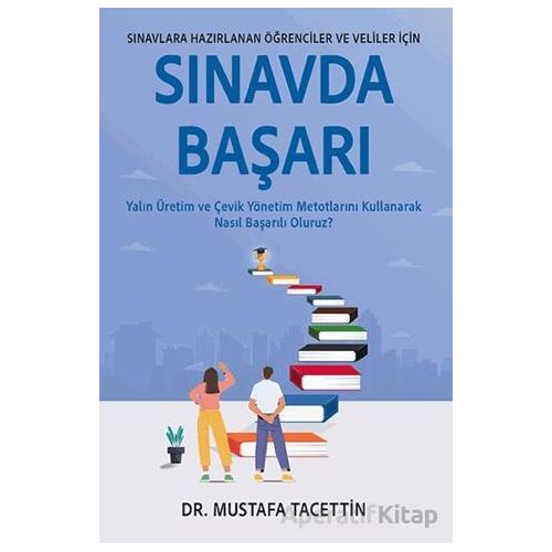 Sınavlara Hazırlanan Öğrenciler ve Veliler için Sınavda Başarı - Mustafa Tacettin - Optimist Kitap