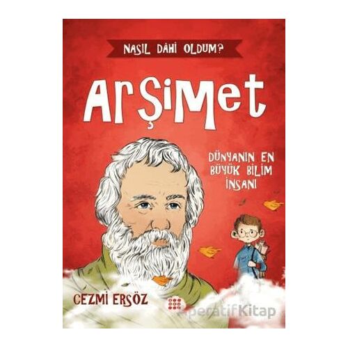 Arşimet Dünyanın En Büyük Bilim İnsanı - Cezmi Ersöz - Dokuz Çocuk