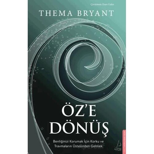 Öze Dönüş - Thema Bryant - Destek Yayınları