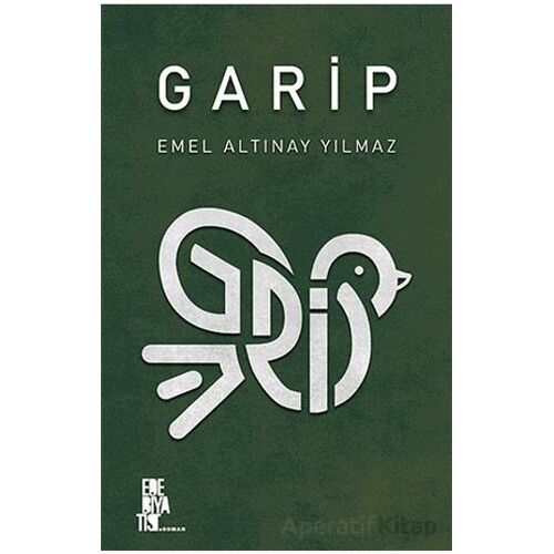 Garip - Emel Altınay Yılmaz - Edebiyatist