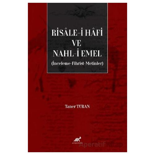 Risale-i Hafi ve Nahl-i Emel (İnceleme, Fhirst, Metinler) - Kolektif - Paradigma Akademi Yayınları