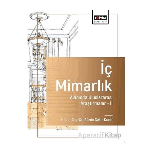 İç Mimarlık Alanında Uluslararası Araştırmalar-II