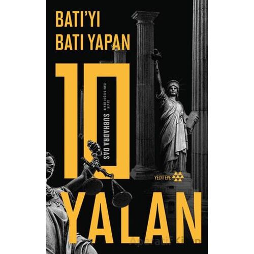 Batı’yı Batı Yapan 10 Yalan - Subhadra Das - Yeditepe Yayınevi