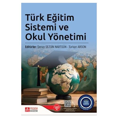 Türk Eğitim Sistemi ve Okul Yönetimi - Kolektif - Pegem Akademi Yayıncılık