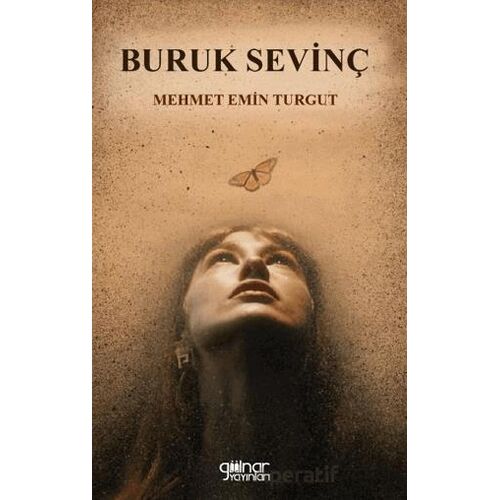 Buruk Sevinç - Mehmet Emin Turgut - Gülnar Yayınları