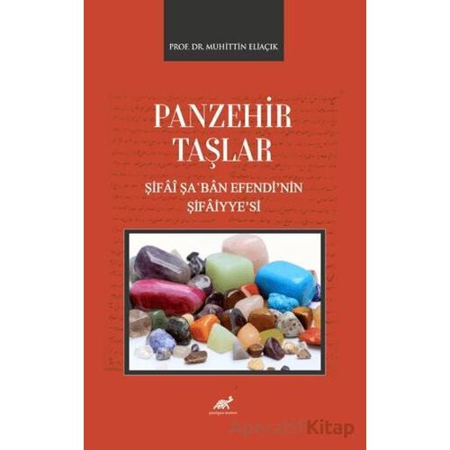 Panzehir Taşlar - Kolektif - Paradigma Akademi Yayınları