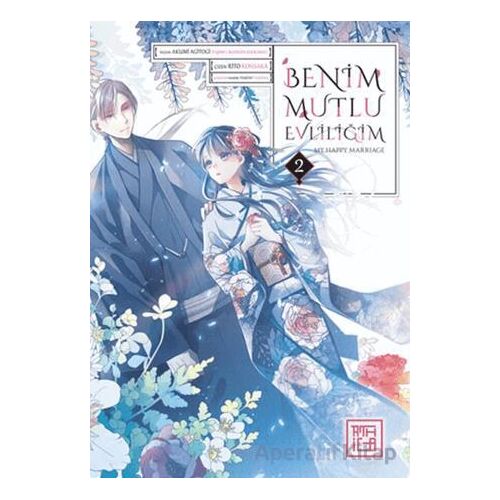 Benim Mutlu Evliliğim 2 - Akumi Agitogi - Athica Yayınları