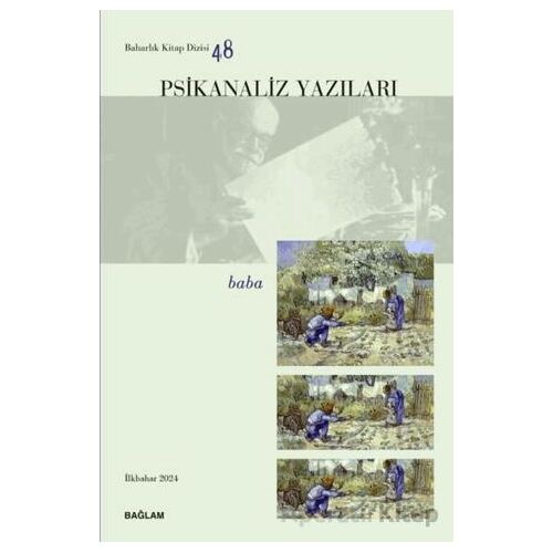 Psikanaliz Yazıları 48 - Baba - Kolektif - Bağlam Yayınları
