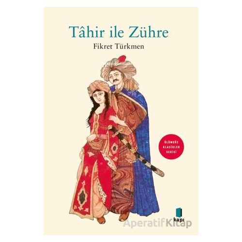 Tahir İle Zühre - Fikret Türkmen - Kapı Yayınları