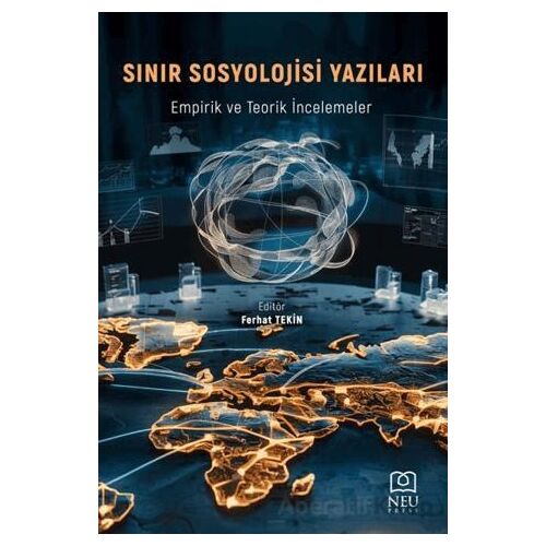 Sınır Sosyolojisi Yazıları: Empirik ve Teori İncelemeler