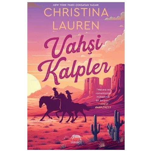 Vahşi Kalpler - Christina Lauren - Yabancı Yayınları