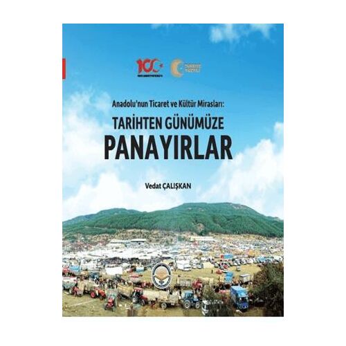 Tarihten Günümüze Panayırlar - Vedat Çalışkan - Türk İdari Araştırmaları Vakfı