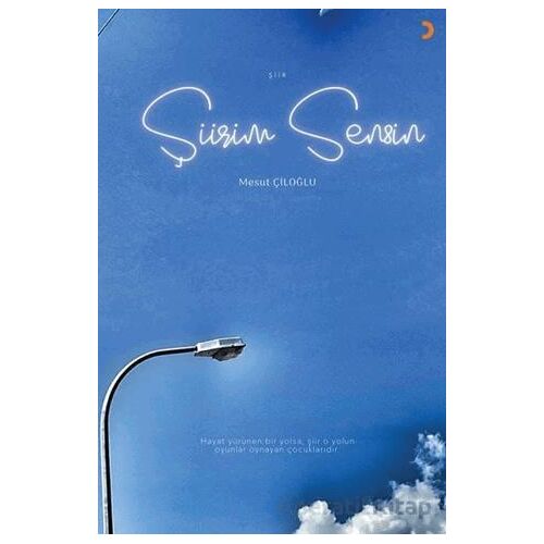 Şiirim Sensin - Mesut Çiloğlu - Cinius Yayınları