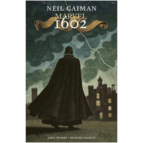Marvel 1602 - Neil Gaiman - Presstij Kitap