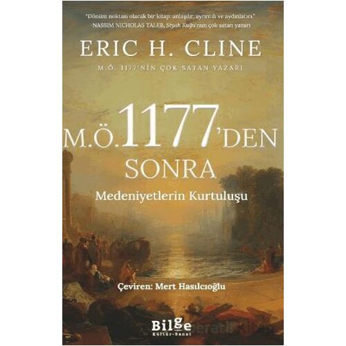 M.Ö.1177den Sonra-Medeniyetlerin Kurtuluşu - Eric H. Cline - Bilge Kültür Sanat