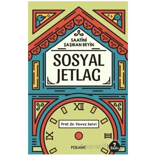 Sosyal Jetlag - Yavuz Selvi - Foliant Yayınları
