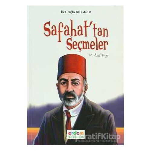 Safahattan Seçmeler - M. Akif Ersoy - Erdem Çocuk