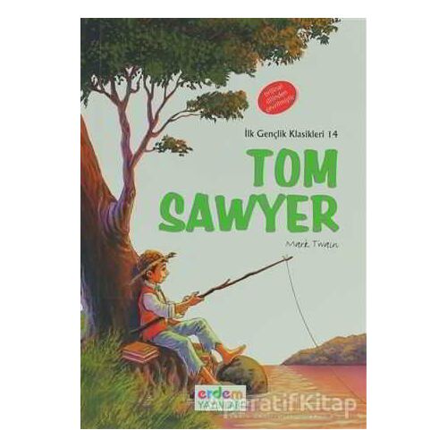 Tom Sawyer ( +12 ) - Mark Twain - Erdem Çocuk