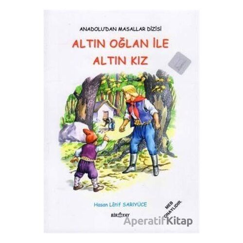 Anadolu’dan Masallar Dizisi - Altın Oğlan İle Altın Kız - Hasan Latif Sarıyüce - Biryay