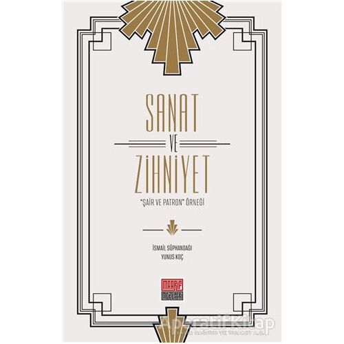 Sanat ve Zihniyet - Yunus Koç - Maarif Mektepleri