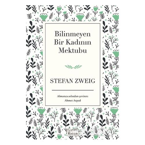 Bilinmeyen Bir Kadının Mektubu - Stefan Zweig - Koridor Yayıncılık