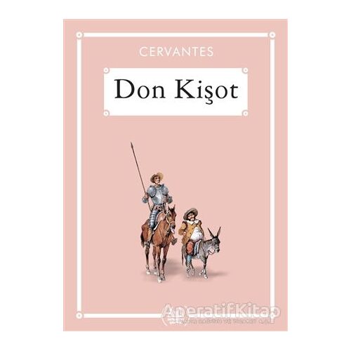 Don Kişot - Gökkuşağı Cep Kitap Dizisi - Miguel de Cervantes Saavedra - Arkadaş Yayınları