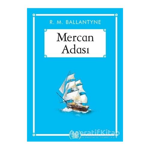 Mercan Adası - R. M. Ballantyne - Arkadaş Yayınları