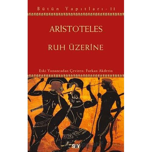Ruh Üzerine - Aristoteles - Say Yayınları