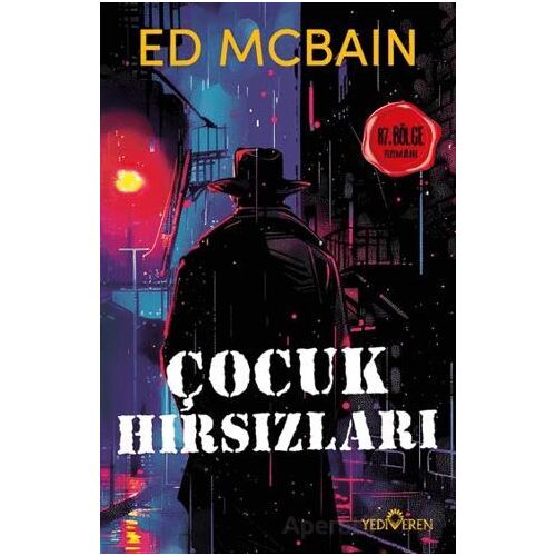 Çocuk Hırsızları - Ed McBain - Yediveren Yayınları