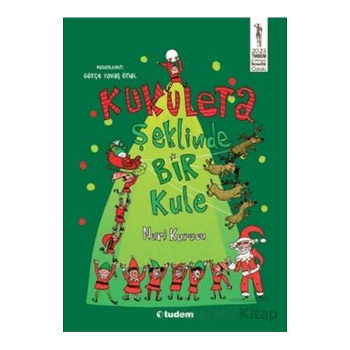 Kukuleta Şeklinde Bir Kule - Nuri Kurucu - Tudem Yayınları