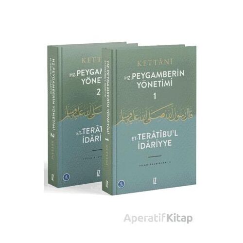 Hz. Peygamberin Yönetimi (2 Cilt Takım) - Muhammed Abdülhay El-Kettani - İz Yayıncılık