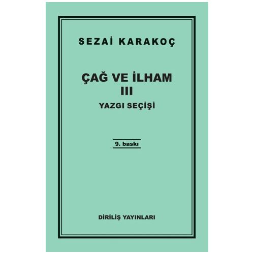 Çağ ve İlham 3 - Sezai Karakoç - Diriliş Yayınları