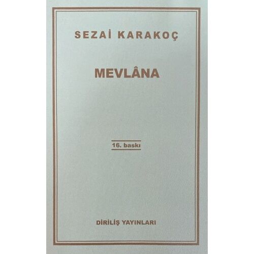 Mevlana - Sezai Karakoç - Diriliş Yayınları